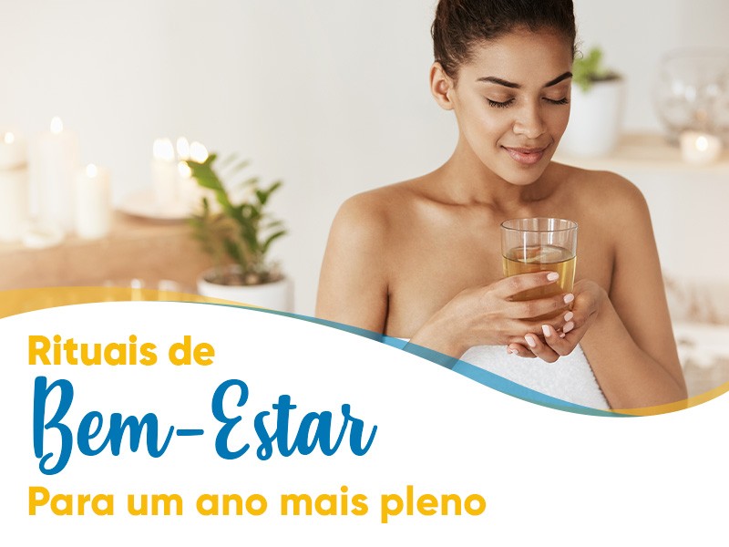 Rituais de Bem-estar para comear um ano mais pleno